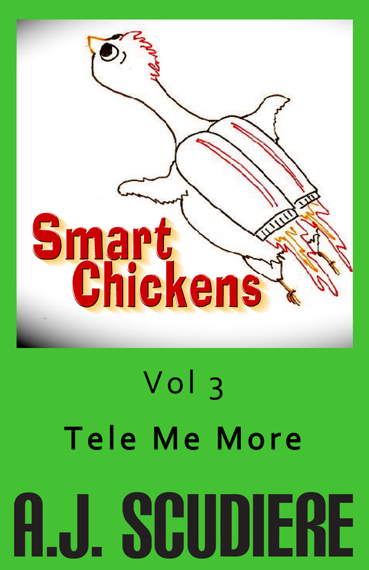 Smart Chickens Vol 3: Tele Me More - Ebook