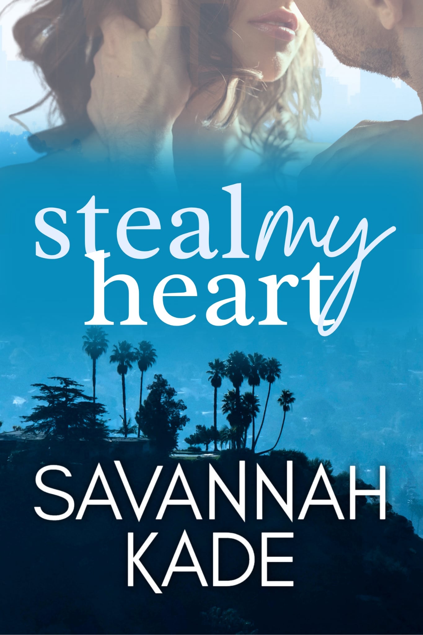 Steal My Heart - Autographed Paperback